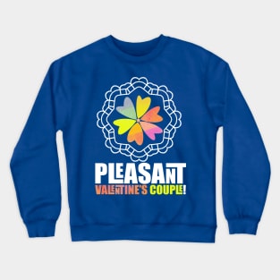 Pleasant couple Crewneck Sweatshirt